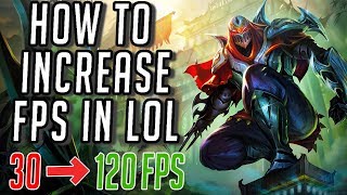 How to Increase FPS In League of Legends 2019!