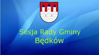 XXX Sesja Rady Gminy Będków