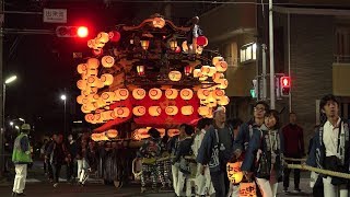 2018 なごやかまつり･ひがし 宵の山車揃え 5/5 王羲之車･河水車 出来町交差点東進