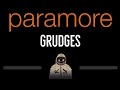 Paramore • Grudges (CC) 🎤 [Karaoke] [Instrumental Lyrics]