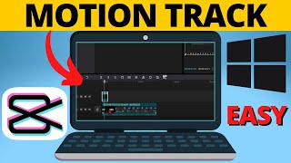How to Motion Track in CapCut PC