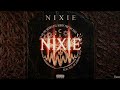 Nixie Reign - Got 'Em in Circuit Iron