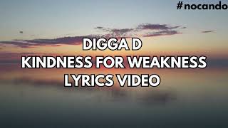 Digga D - Kindness For Weakness LYRICS VIDEO