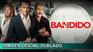 Bandido 2022 Trailer Oficial Dublado