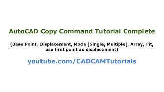 AutoCAD Copy Command Tutorial Complete | With Base Point, Multiple, Displacement, Single, Array, Fit