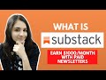 What is Substack? How to Start a Paid Newsletter Subscription to make money online? Work From Home