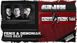 Fenix \u0026 Demoniak - This Beat (Preview)