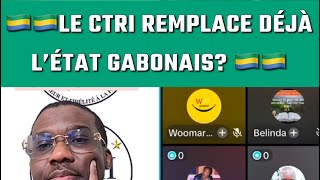 🇬🇦🇬🇦Le CTRI REMPLACE DÉJÀ L’ÉTAT GABONAIS?🇬🇦🇬🇦