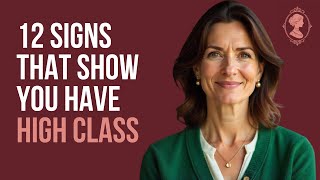 12 Discreet Proofs That You Are a High-Class Woman — According to the Rules of True Elegance