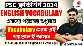 WBPSC Clerkship English Vocabulary Most Expected Questions | English Vocab Suggestions | Goutam Sir