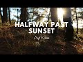 Soft Echoes - Halfway Past Sunset (Music Video)