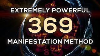 How To Use The 369 Manifestation Method [Law Of Attraction Technique]