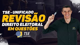 REVISÃO de DIREITO ELEITORAL - TSE UNIFICADO - Professor Luciano Franco