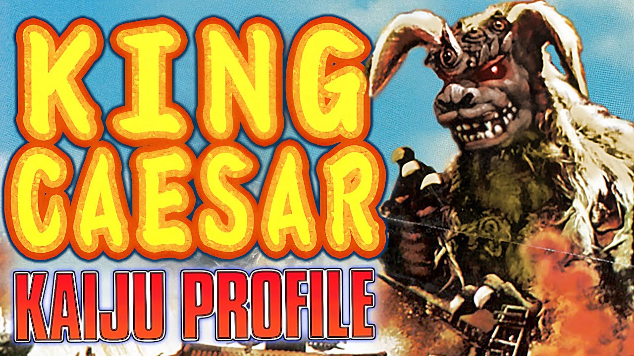 King Caesar ｜ KAIJU PROFILE 【wikizilla.org】 - YouTube