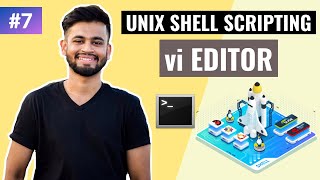 vi Editor in Unix | Lecture #7 | Unix Shell Scripting Tutorial