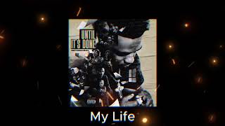 GetRichZay – My Life (Official Audio) [from Until It's Done]