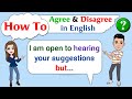 English Speaking Practice - Learn To Agree and Disagree in English | English Conversation Practice