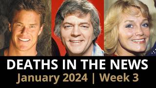 Who Died: January 2024 Week 3 | News