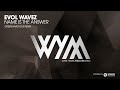 Evol Wavez - Name is the Answer (Greenhaven DJs Remix)