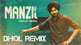 Manzil Dhol Remix song || Manzil remix full song || Ranjit Bawa new remix song || Lahoria Production