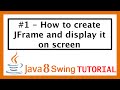 Java Swing Tutorial #1 - How to create JFrame and display it on screen