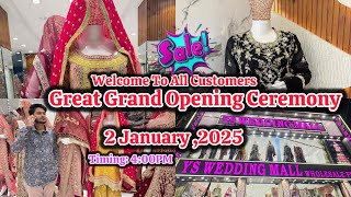 Great Grand Opening Ceremony || Welcome To All Customers || 2 January 2025” Timing 4:00 PM || Offer