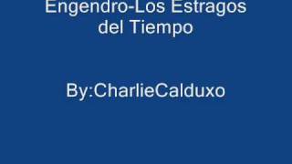 Engendro-Los Estragos del Tiempo