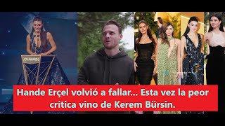 Hande Erçel failed again... This time the worst criticism came from Kerem Bürsin.