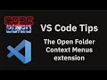 VS Code tips — The Open Folder Context Menus extension