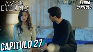 AMOR ETERNO - Capitulo 27 (Larga Capitulo) | Kara Sevda (AUDIO ESPAÑOL)