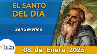 Santo de Hoy 8 de Enero l San Severino  l Amén Comunicaciones