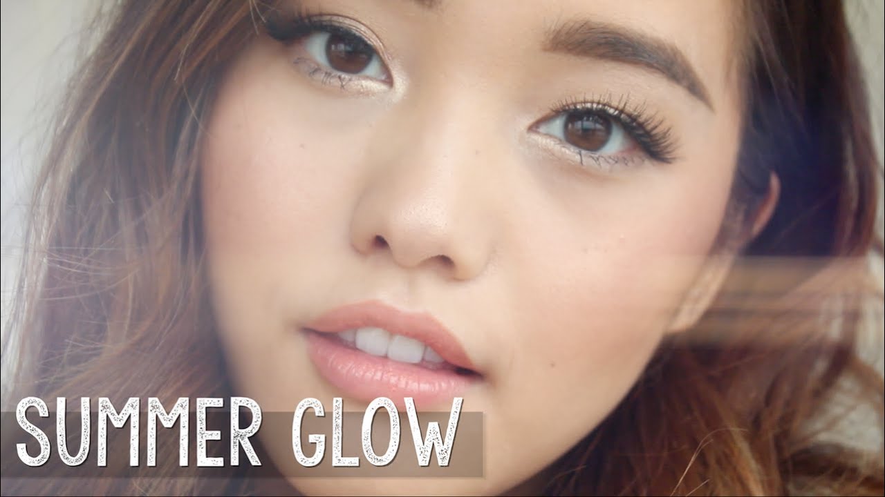 Summer Glow Makeup Youtube