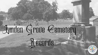 Adventures in the Archives: Linden Grove Cemetery Records