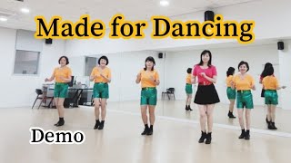 Made for Dancing Line Dance (Phrased Intermediate) Demo 💃💃