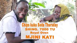 mganga chips kuku Thursday Royal oven