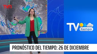 Pronóstico del tiempo: Jueves 26 de diciembre 2024 | TV Tiempo