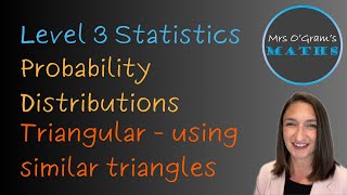 Triangular Distribution - more examples using similar triangles