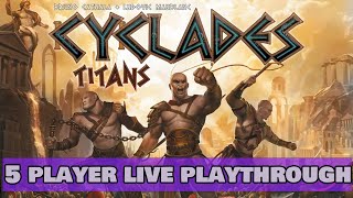 Cyclades Titans - 5 Player Live Playthrough