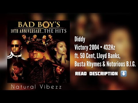 (432Hz) P. Diddy - Victory 2004 Ft. 50 Cent, Lloyd Banks, Busta Rhymes ...