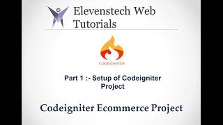 Setup of Codeigniter Framework - Part 1