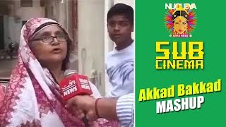 NUCLEYA - Sub Cinema I Akkad Bakkad Mashup I feat.Government aunty