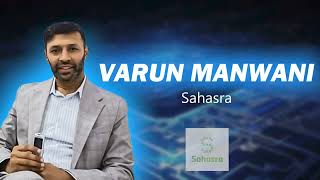 Varun Manwani I Director I Sahasra I Interview I Electronics For You (EFY) I Vision I Future Plans