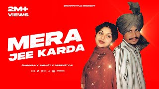 MERA JEE KARDA (Remix)| Chamkila | Amarjot | Drippy Style | Latest Punjabi Song  | Chamkila Remix