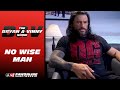 Roman Reigns calls the wise man, but...| WWE SmackDown | Bryan & Vinny Show