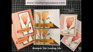 Stampin' Up! Lasting Lily Sale a bration Cards - FB Live Rebroadcast