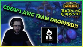 OTK DROPPED CDEW'S AWC TEAM?! | Daily Classic WoW Highlights #58 |