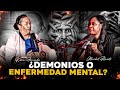 ¿DEMONIOS O ENFERMEDAD MENTAL? - Pastora Kenia Fernandez & Pastora Maribel Almonte