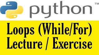 11. Loops (While/For) | Python Full Course Free