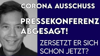 Corona Ausschuss Pressekonferenz abgesagt