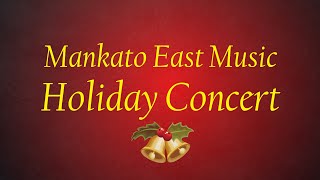 Mankato East Music Holiday Concert